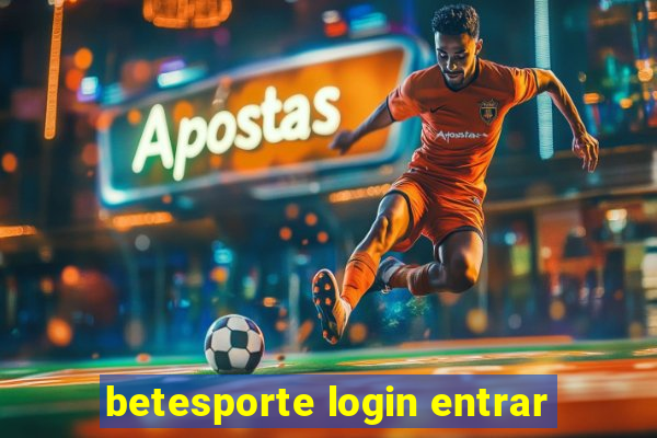 betesporte login entrar